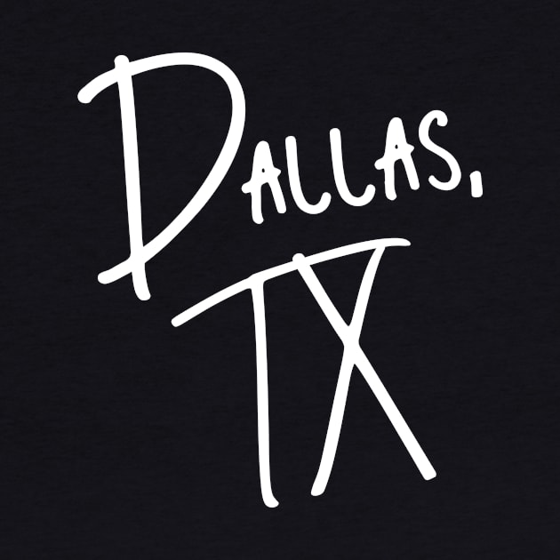 Dallas Texas by helloshirts